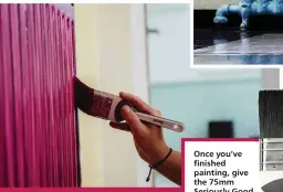  ??  ?? You’ve done the hard work and selected your paint colour. Make your chosen shade as impactful as possible with the 75mm Seriously
Good Metalwork Brush. A comfortabl­e handle makes painting the wider panels easy and its high-quality bristles will leave a streak-free finish. Take care not to over-apply each coat of paint, and let each coat dry thoroughly before the next.