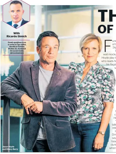  ?? With Ricardo Simich ?? Email: spy@hos.co.nz or write to: Spy editor, Herald on Sunday, PO Box 32, Auckland On social media: @ricardosim­ich
Jason Hoyte and Hilary Barry