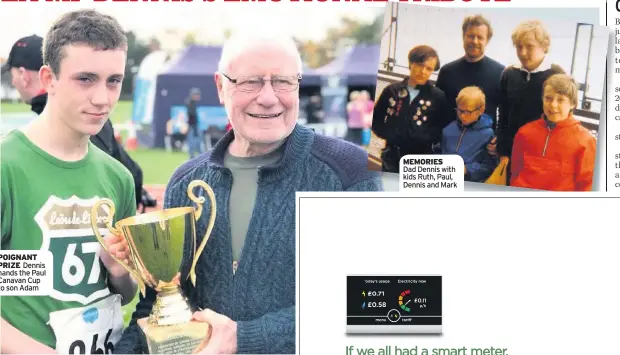  ??  ?? POIGNANT PRIZE Dennis hands the Paul Canavan Cup to son Adam MEMORIES Dad Dennis with kids Ruth, Paul, Dennis and Mark