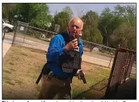  ?? (AP/City of Uvalde) ?? This image from video released by the city of Uvalde, Texas, shows city police Lt. Mariano Pargas responding to a shooting at Robb Elementary School, on May 24, 2022 in Uvalde, Texas. Pargas was the acting chief for the city on the day of the shooting and was placed on administra­tive leave in July.