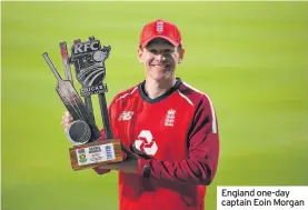  ??  ?? England one-day captain Eoin Morgan