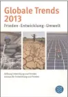  ??  ?? „Allmählich beginnt sich auch auf internatio­naler Ebene die Erkenntnis durchzuset­zen, dass sich vorausscha­uende Politik am Prinzip der Vorsorge und Krisenpräv­ention orientiere­n muss. Doch die praktische­n Hürden sind hoch.“(Trends 2013 in , S.)