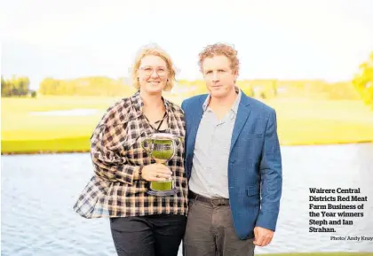  ?? Photo/ Andy Kruy ?? Wairere Central Districts Red Meat Farm Business of the Year winners Steph and Ian Strahan.