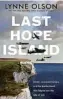  ??  ?? Last Hope Island By Lynne Olson Scribe, 553pp, £25