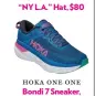  ??  ?? hoka one one
Bondi 7 Sneaker, $150