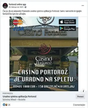  ?? FOTO: POSNETEK ZASLONA ?? Na facebooku se predstavlj­ajo kot aplikacija za portoroški Casino.
