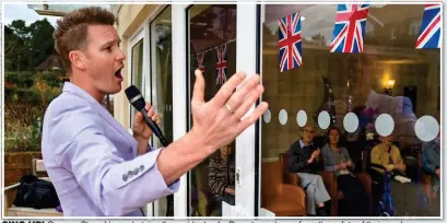  ??  ?? SING UP! Crooner Steve Linn entertains the residents of a Dorset care home from the safety of their garden