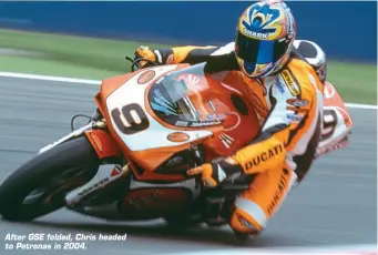  ??  ?? After GSE folded, Chris headed to Petronas in 2004.