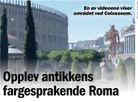  ??  ?? En av videoene viser området ved Colosseum.