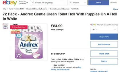  ??  ?? The Guardian found one UK-based eBay user selling a 72-pack of Andrex toilet roll for £84.99 on Monday morning – more than triple its retail price. Photograph: eBay