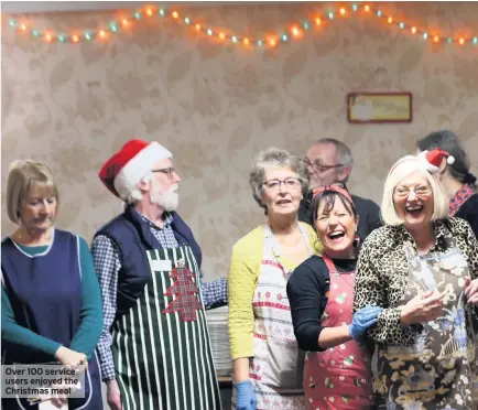  ??  ?? Over 100 service users enjoyed the Christmas meal