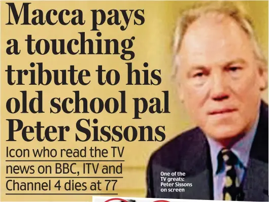  ??  ?? One of the TV greats: Peter Sissons on screen