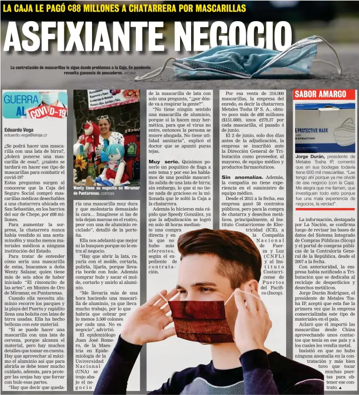  ?? CORTESÍA ARCHIVO ?? La contrataci­ón de mascarilla­s le sigue dando problemas a la Caja. En pandemia
revuelta ganancia de pescadores. Wenty tiene su negocito en Miramar de Puntarenas.