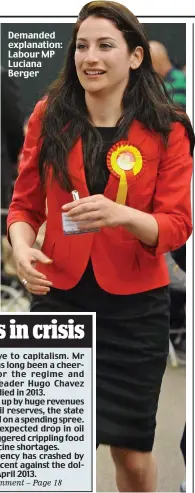  ??  ?? Demanded explanatio­n: Labour MP Luciana Berger