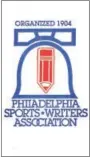  ??  ?? Philadelph­ia Sports Writers