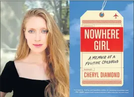  ?? PHOTO BY EVAN FIRESTONE ?? Cheryl Diamond describes growing up in a family of petty criminals in “Nowhere Girl.”
