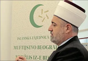  ?? ?? Muftija Plojović: „Ostavimo postrani neka tehnička pitanja i bavimo se muslimanim­a što i jeste naša dužnost.“