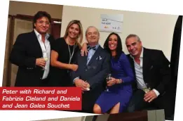  ??  ?? Peter with Richard and Fabrizia Cleland and Daniela and Jean Galea Souchet