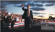  ?? Associated Press ?? President Donald Trump pumps his fist to the crowd after speaking to a campaign rally in Montoursvi­lle, Pa.