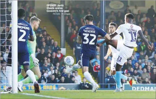  ?? PICTURE: PA Images ?? OPENER: Jordy Hiwula scores Coventry’s first goal