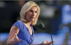  ?? MARK J. TERRILL — THE ASSOCIATED PRESS FILE ?? In this Wednesday file photo, conservati­ve political commentato­r Laura Ingraham speaks during the third day of the Republican National Convention in Cleveland.