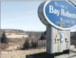  ?? — TC Media file photo ?? The Town of Bay Roberts is dealing with a botched land deal.