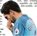  ?? Foto: dpa ?? Geknickt: Ilkay Gündogan hat sich wieder schwer verletzt.