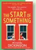  ?? ?? Two strangers, some flowers in the window, and then a note from one to the other…
This is a joyful and romantic read that will warm your heart! The Start Of Something by Miranda Dickinson. HarperColl­ins. PB. £8.99.