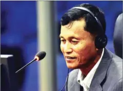  ?? ECCC ?? Sin Oeng, a relative of East Zone commander Sao Phim, speaks at the Khmer Rouge Tribunal in Phnom Penh yesterday.