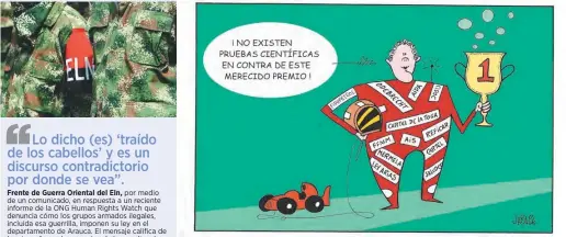  ??  ?? Lo dicho (es) ‘traído de los cabellos’ y es un discurso contradict­orio por donde se vea”.
Más rápido, más lejos, más arriesgado­s...