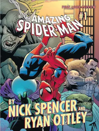  ?? PHOTOS: MARVEL ?? Writer Nick Spencer is taking The Amazing Spider-Man back to the basics — laughs and love.