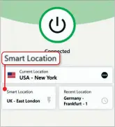  ?? ?? ExpressVPN’s Smart Location option connects you to the fastest available server.