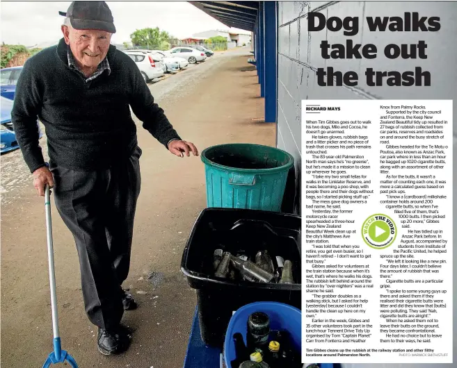  ?? PHOTO: WARWICK SMITH/STUFF ?? Tim Gibbes cleans up the rubbish at the railway station and other filthy locations around Palmerston North.