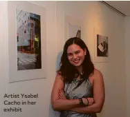  ??  ?? Artist Ysabel Cacho in her exhibit