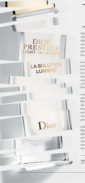  ??  ?? DIOR is located at SM Makati, Rustan’s Shangri-La Plaza, Rustan’s Cebu, SM Mall of Asia, and SM Aura Premier