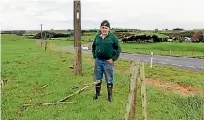  ??  ?? Tokaora farmer Roger Bent is fed up with fixing fences on a stretch of SH45 beside his farm.
