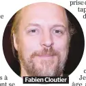  ??  ?? Fabien Cloutier