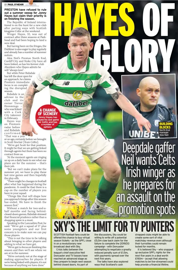  ??  ?? A CHANGE OF SCENERY Jonny Hayes has played his last game for Celtic and has a number of
options
BUILDING BLOCKS North End manager Alex Neil