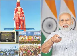  ?? ?? Prime Minister Narendra Modi virtually unveils the 108 ft tall statue of Lord Hanuman in Morbi, Gujarat, on the occasion of Hanuman Jayanti, on Saturday.