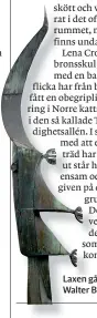  ??  ?? Det mesta är