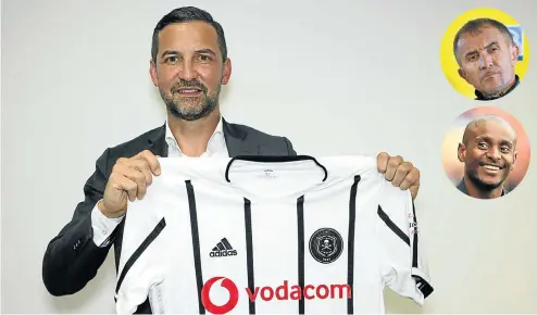  ?? Picture: Orlando Pirates ?? Josef Zinnbauer is the new coach of Orlando Pirates replacing Rulani Mokwena (botton insert), who temporaril­y succeeded Milutin Sredojevic (above).