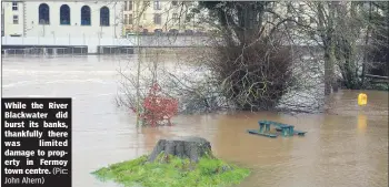  ?? (Pic: John Ahern) ?? While the River Blackwater did burst its banks, thankfully there was limited damage to property in Fermoy town centre.