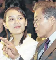  ?? BEE JAE-MAN/YONHAP VIA AP ?? Kim Yo Jong, North Korean leader Kim Jong Un’s sister, is the best type of celebrity. She is mysterious. Little concrete is known about her. Here she is seen talking to South Koran President Moon Jae-on Sunday.