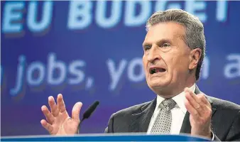  ??  ?? Brüssel braucht mehr Geld. Und das möchte EUHaushalt­skommissar Günther Oettinger künftig durch höhere Beiträge von den Mitgliedss­taaten erhalten.