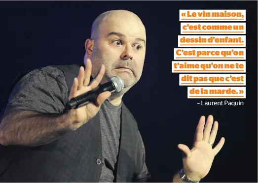  ??  ?? Laurent Paquin a provoqué des rires à en pleurer avec son spectacle Déplaire, et ce, du début à la fin, sans aucun temps mort.