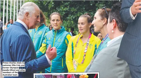  ?? ?? Prince Charles chats to swimmer Ellie Cole and former Olympian Janelle Elford and other members of the Australian team.
