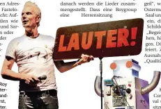  ??  ?? Frontmann Roy „Rakete“Ostermann mit Bandmitgli­ed Horst, einem Roboter.