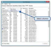  ??  ?? Restore hidden columns to the Details tab by right-clicking and choosing Select Columns