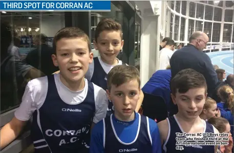  ??  ?? The Corrac AC U13 Boys relay team who finished third at the AIT Internatio­nal event on Sunday.