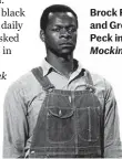  ??  ?? Brock Peters and Gregory Peck in To Kill a Mockingbir­d